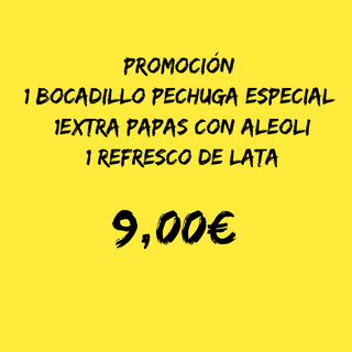 Promoción bocadillo pechuga especial 