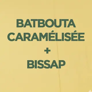  Batbouta caramélisée + jus au choix   