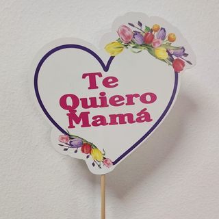 Cartel "Te quiero Mamá" tulipanes 