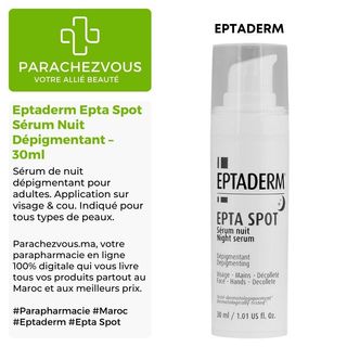 Eptaderm Epta Spot Sérum Nuit Dépigmentant - 30ml