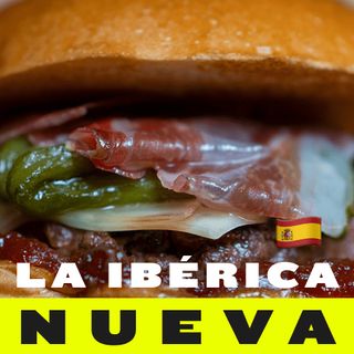 LA IBÉRICA Burger
