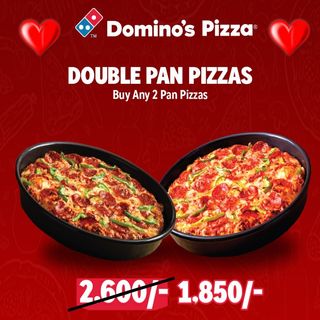 Double Pan Pizzas..