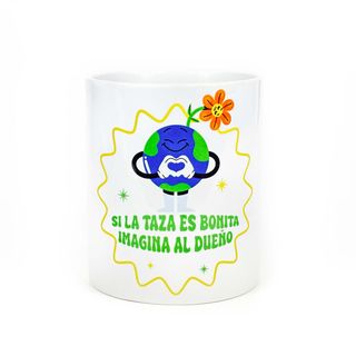 Taza Regalo (si la taza es bonita imagina al dueño)