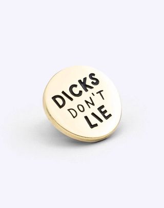 Spilla Dicks Don't LIE