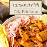 Pescado tikka tandoori