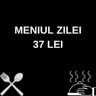 Meniul Zilei Luni-Vineri 
