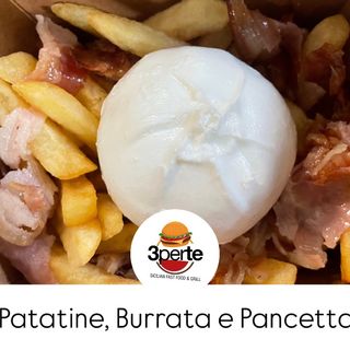 Patatine, burrata e pancetta