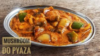 Mushroom do pyaza