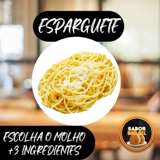 Esparguete + Escolha o Molho + 3 Ingredientes