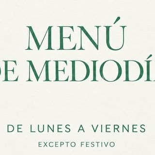 Menú mediodía Madrid