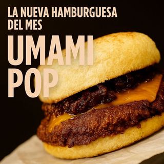 Burger del mes UMAMI POP