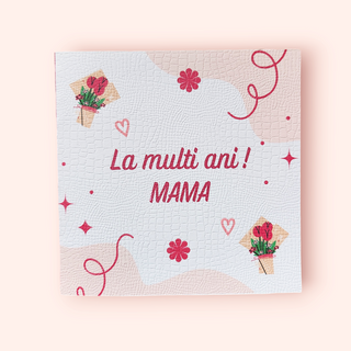 Felicitare "La multi ani, MAMA!" 2