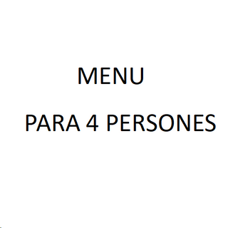Menú para 4 personas