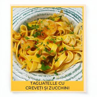Tagliatelle cu creveți și zucchini