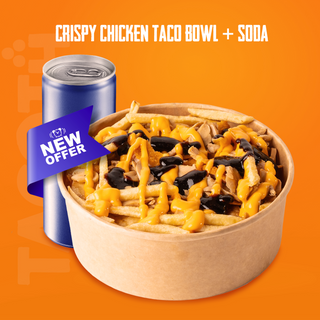 Crispy Chicken taco Bowl + soda
