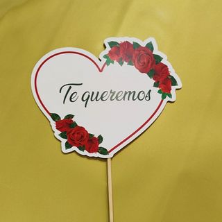 Cartel "Te queremos" Rosas