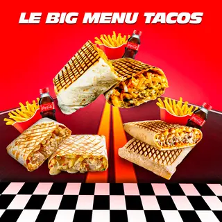 Le Big Menu Tacos
