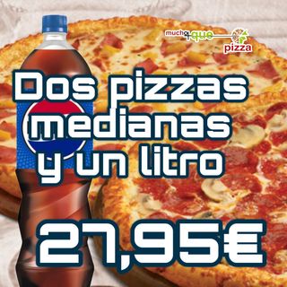 Disfruta De El Doble En Pizzas Medianas y un litro