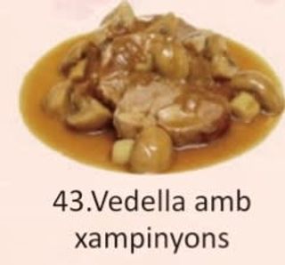 43. Vedella Amb Xampinyons