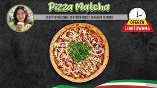 Pizza Matcha - limitowana