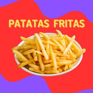 Patatas Fritas