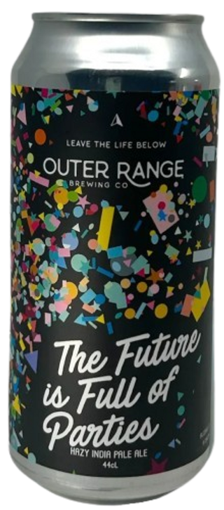 The Future Is Full of Parties Outer Range Lata 44 cl.