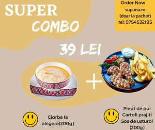 Oferta Combo: orice Ciorba la alegere (200g), Piept de pui cu cartofi prajiti (200g) si Sos de usturoi