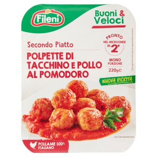 Fileni Buoni & Veloci Secondo Piatto Polpette di Tacchino e Pollo al Pomodoro 0,220 kg