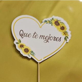 Cartel "Que te mejores" Girasoles 