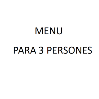 Menú para 3 personas