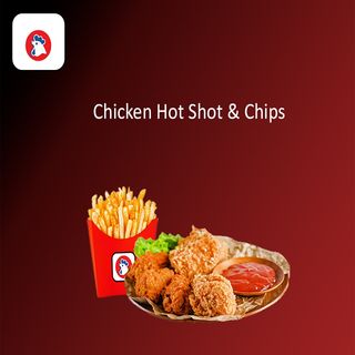 Chicken Hot Shot & Chips