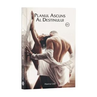Planul ascuns al destinului - Hanna Lee