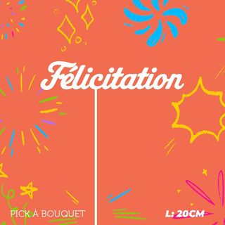 Pick "Félicitations"