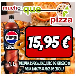 Menú Pizza Mediana con un litro de refresco y patatas o aros de cebolla