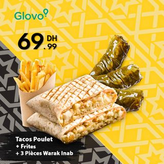 Tacos poulet + frites + 3 pièces warak inab