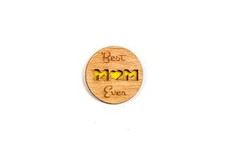 Insigna din lemn cu cea mai buna mama!