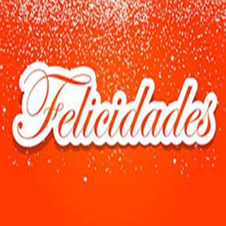 Felicidades 2