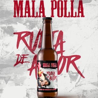 Cerveza Mala Polla