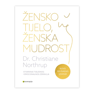 Žensko tijelo, ženska mudrost - novo prošireno izdanje