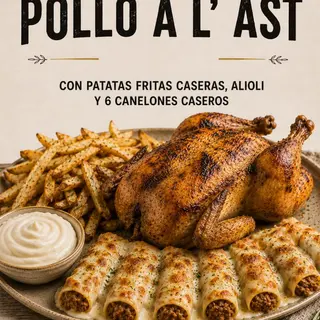 POLLO + 6 CANELONES + PATATAS + ALIOLI-