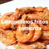 Langostinos fritos con pimienta