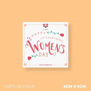 Mini Carte Happy Woman's Day 5x5