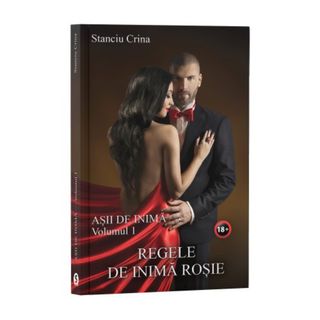 Așii de inimă, Vol. 1, Regele de inimă roșie - Stanciu Crina