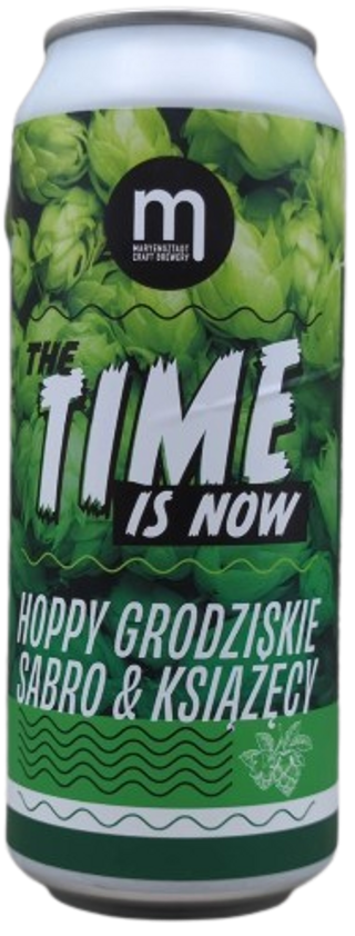 The Time Is Now Hoppy Grodziskie Sabro & Książęcy Maryensztadt Lata 50 cl.