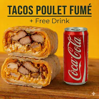 Tacos Poulet fumé + Boisson