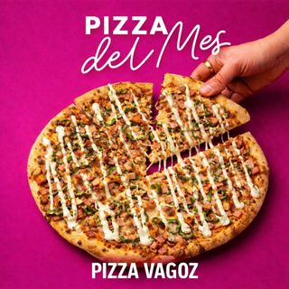 ¡PIZZA DEL MES! Para vagoz (Mediana)