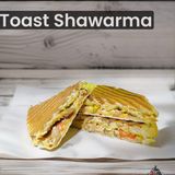 Toast Shawarma