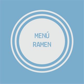 MENÚ RAMEN "Tokio express"