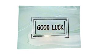 Good Luck
