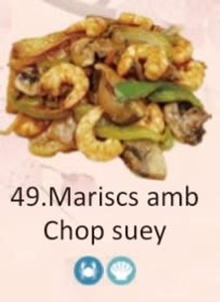 49. Mariscs Amb Chop Suey